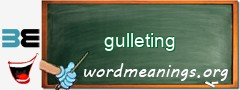 WordMeaning blackboard for gulleting